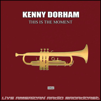 Kenny Dorham - This Is The Moment (Live)