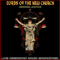 Lords Of The New Church - Seeking Justice (Live)