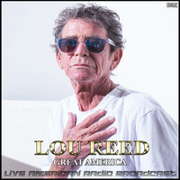 Lou Reed - Great America (Live)