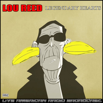 Lou Reed - Legendary Hearts (Live)