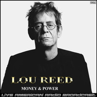 Lou Reed - Money & Power (Live)