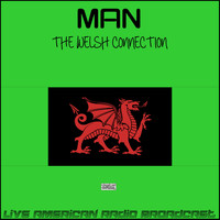 Man - The Welsh Connection (Live)