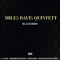 Miles Davis Quintet - Blackbird (Live)