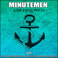 Minutemen - Working Men (Live)