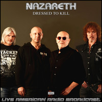 Nazareth - Dressed To Kill (Live)