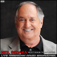 Neil Sedaka - Next Door To An Angel (Live)