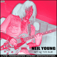 Neil Young - Out Of The Blue (Live)