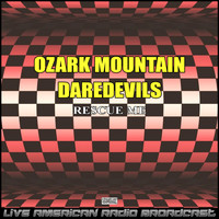 Ozark Mountain Daredevils - Rescue Me (Live)