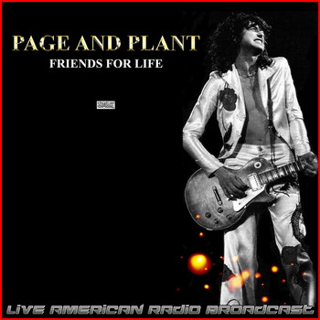 Robert Plant and Jimmy Page - Friends For Life (Live)