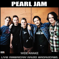 Pearl Jam - Wide Awake (Live)