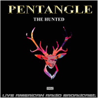 Pentangle - The Hunted (Live)