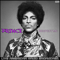 Prince - Respect Me (Live)