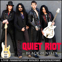 Quiet Riot - Black Bentley (Live)