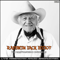 Ramblin' Jack Elliot - The San Francisco Chronicle (Live)