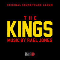 Rael Jones - The Kings (Original Soundtrack)