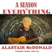 Alastair McDonald - A Season for Everything