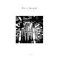 David Grumel - Le carrousel