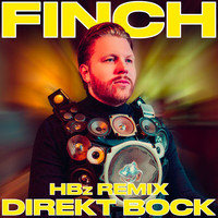 Finch - Direkt Bock (HBz Remix [Explicit])