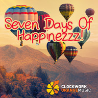 Clockwork Orange Music - Seven Days Of Happinezzz!