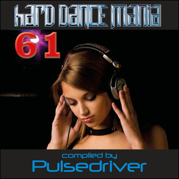 Pulsedriver - Hard Dance Mania 61