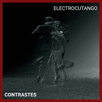 Electrocutango - Contrastes