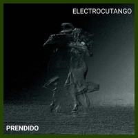Electrocutango - Prendido