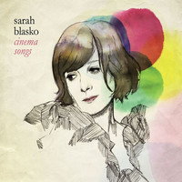 Sarah Blasko - Cinema Songs