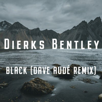 Dierks Bentley - Black (Dave Audé Remix)