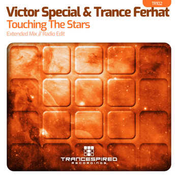 Victor Special & Trance Ferhat - Touching The Stars