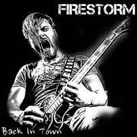 Firestorm - Back in Town