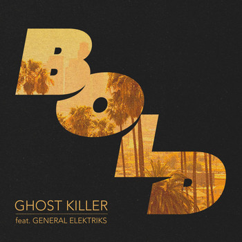 Bold - Ghost Killer