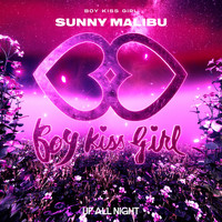 Boy Kiss Girl - Sunny Malibu