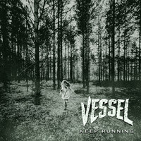 Vessel - Keep Running