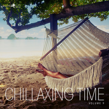 Various Artists - Chillaxing Time, Vol. 9 (Explicit)