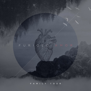 Family Tour - Furioso Amor
