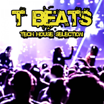Various Artists - T Beats (Tech House Selection)