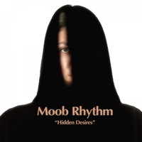 Moob Rhythm - Hidden Desires