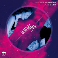 Peter Steiner & Constanze Hochwartner - Binary Star