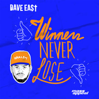 Dave East - Winners Never Lose - Single (Explicit)