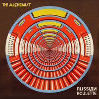The Alchemist - Russian Roulettte (Explicit)