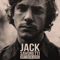 JACK SAVORETTI - Written in Scars (Expanded Edition)