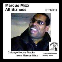 Marcus Mixx - All Bizness