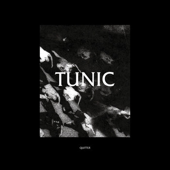Tunic - Quitter (Explicit)