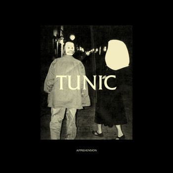 Tunic - Apprehension