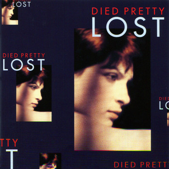 Died Pretty - Lost (Expanded Edition)