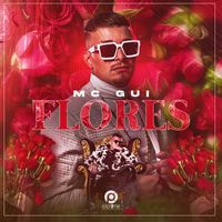 Mc Gui - Flores