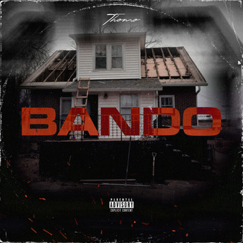 Thomo - Bando (Explicit)