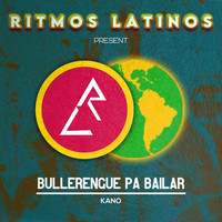 Kano - Bullerengue Pa Bailar