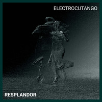Electrocutango - Resplandor