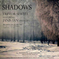 Trevor Sewell - Shadows (Live) [feat. Janis Ian]